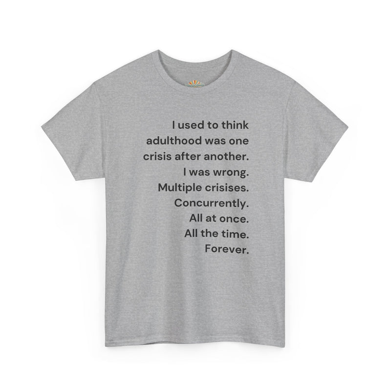 Minimalist Text Tee — 'Adulthood' Graphic T-Shirt