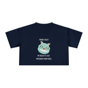 Women's Crop Tee — 'I'm Not Crazy! My Reality Is Just Different From Yours' Wonderland Graphic T-shirt Top