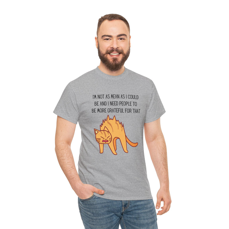 Sassy Cat Attitude T-Shirt — "I’m Not As Mean As I Could Be" Graphic Tee