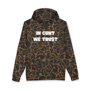 Statement Hoodie — "In Cunt We Trust" Hooded Sweatshirt