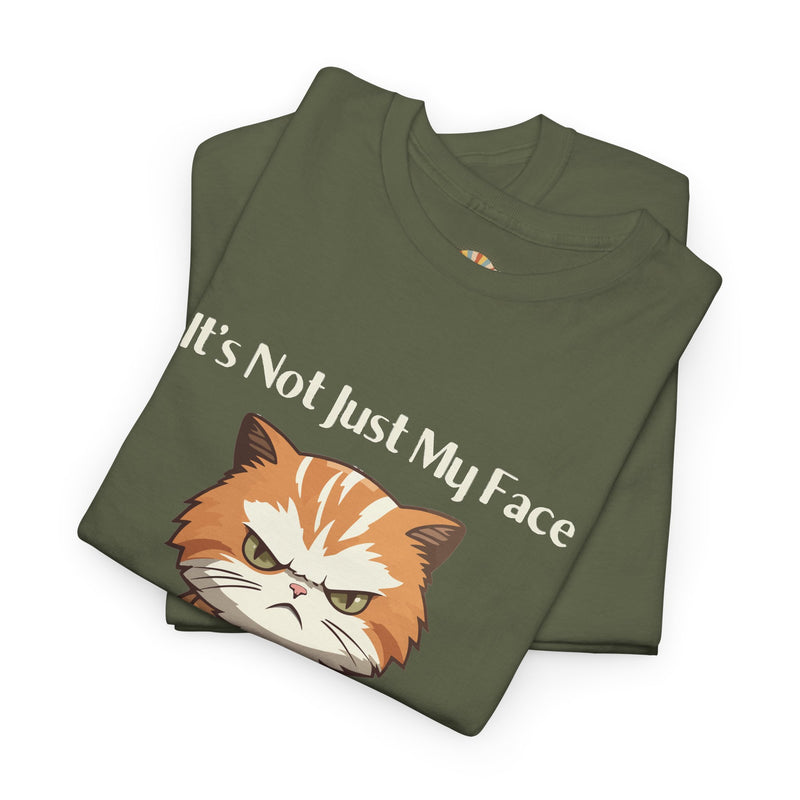 Sassy Cat Tee – "It's Not Just My Face, I Really Don't Like You" Funny Graphic T-Shirt