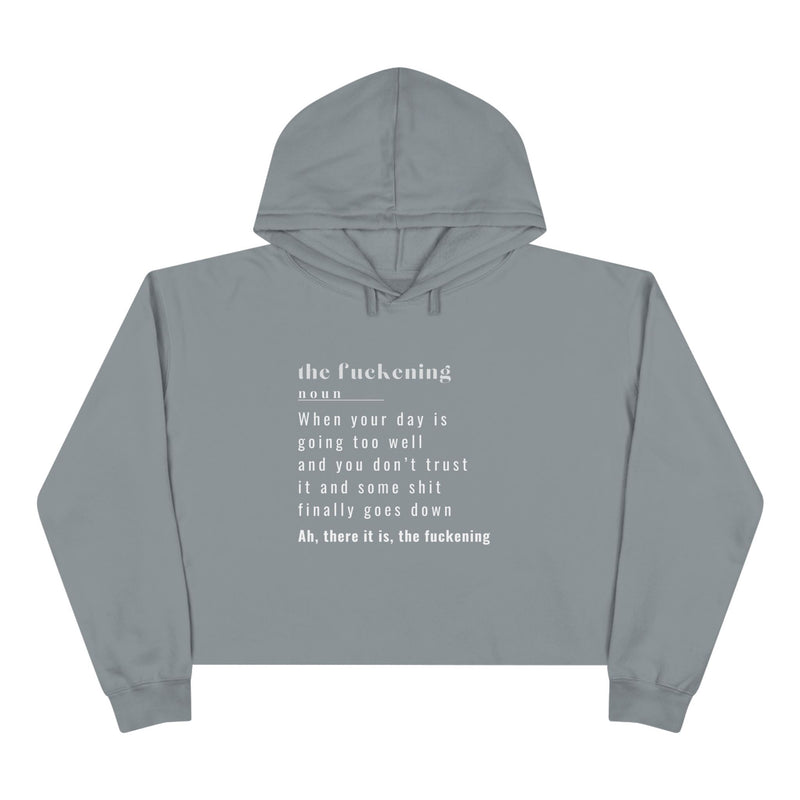 Crop Hoodie — Minimal Text Definition 'the Fuckening' Cropped Pullover Hooded Sweatshirt