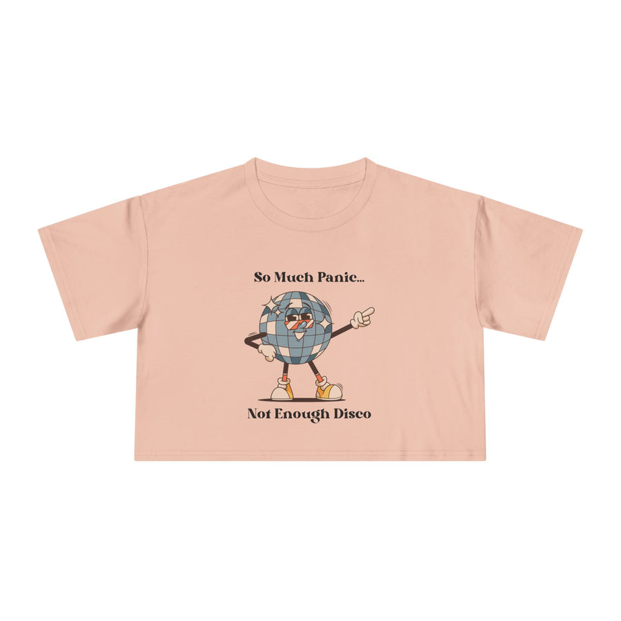 Disco Globe Ball Crop Tee — "So Much Panic... Not Enough Disco" Graphic T-shirt Top