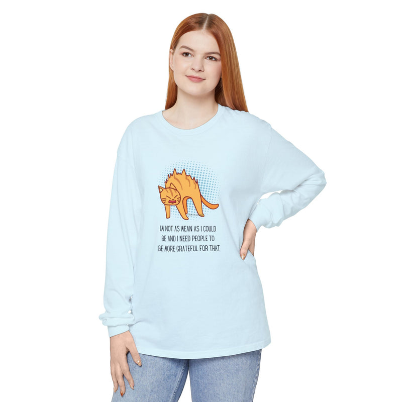 Sassy Cat Illustration Long Sleeve Tee — “I’m Not As Mean As I Could Be” Oversize T-Shirt