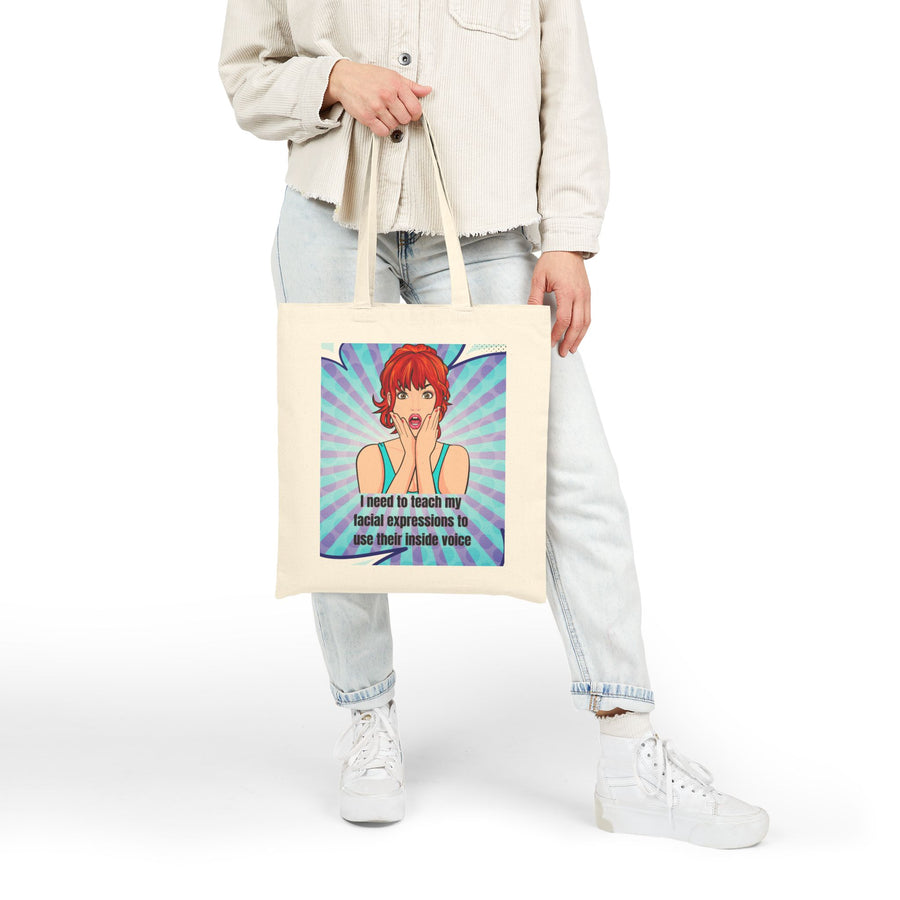 Canvas Tote Bag - Retro Pop Art Design: "I need to teach my facial expressions to use their inside voice"