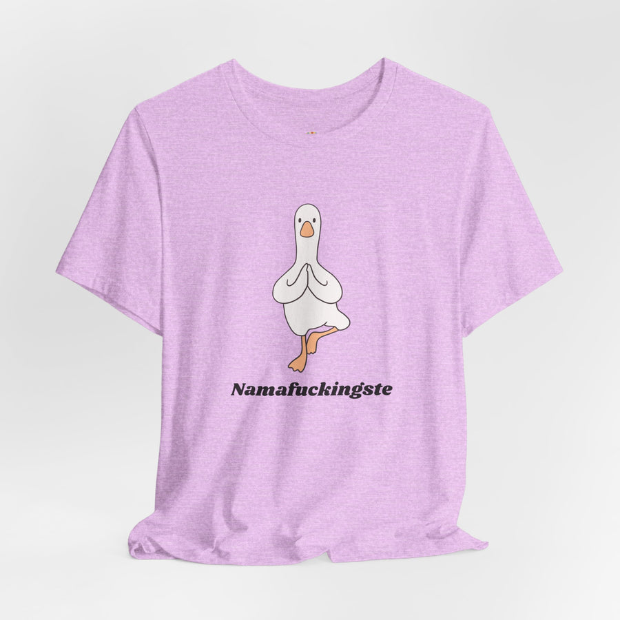 Goose Yoga Tee — "Namafuckingste" Funny Meditation T-Shirt
