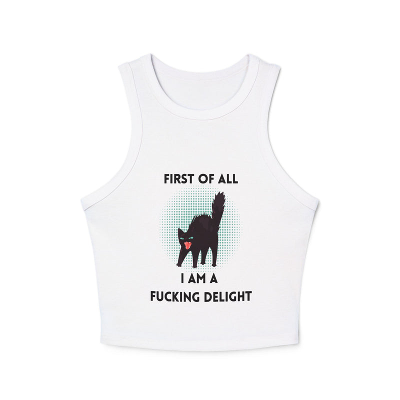 Racer Tank — “First Of All I Am A Fucking Delight” Black Cat Graphic Tank Top