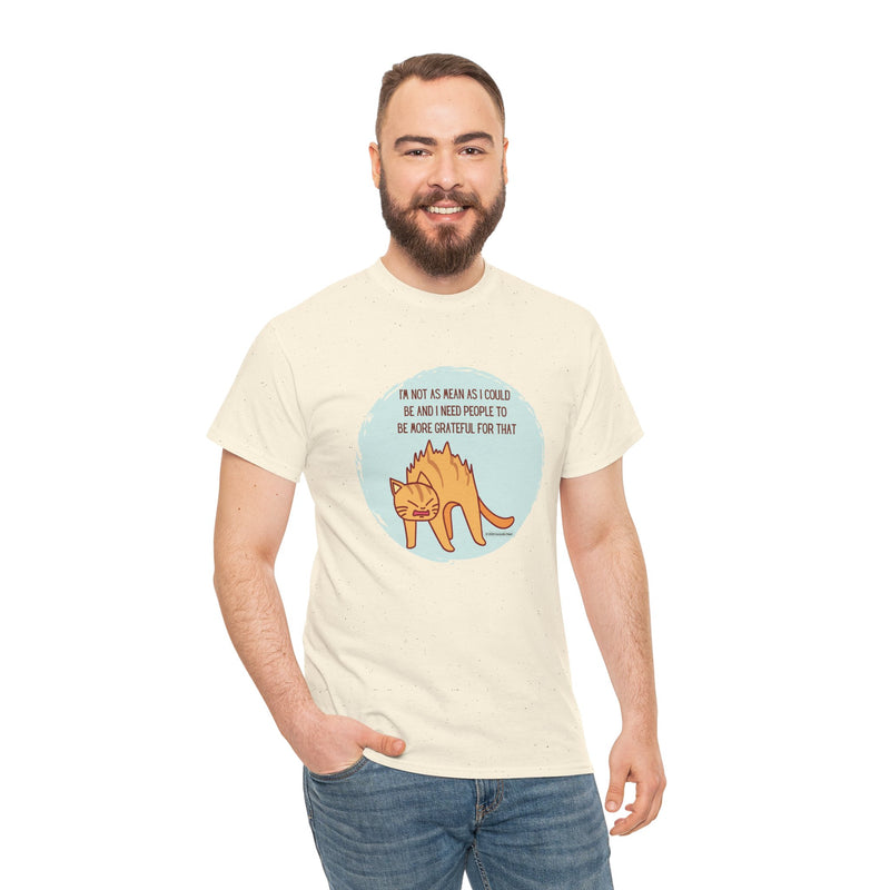 Sassy Cat Attitude T-Shirt — "I’m Not As Mean As I Could Be" Graphic Tee