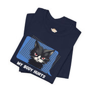 Sassy Cat Tee – “My Body Hurts and I’m Mad at the Government” Graphic T-Shirt