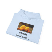 What the Actual Duck? Hoodie — Rubber Duck Hooded Sweatshirt