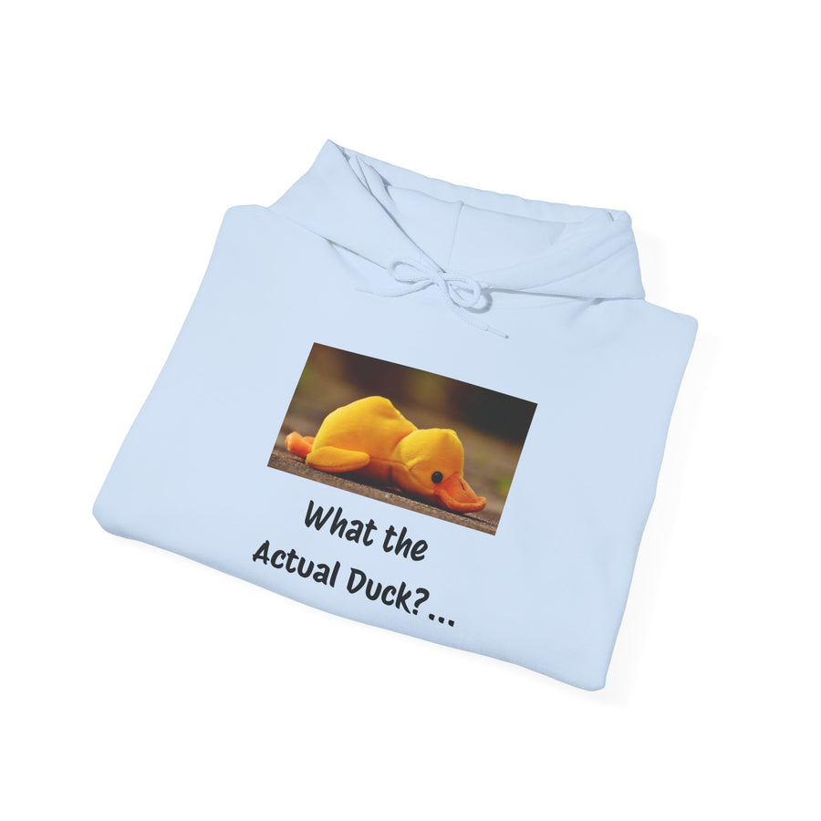 What the Actual Duck? Hoodie — Rubber Duck Hooded Sweatshirt