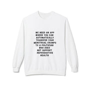 Transfer Menstrual Cramps - Unisex Midweight Softstyle Fleece Crewneck Sweatshirt