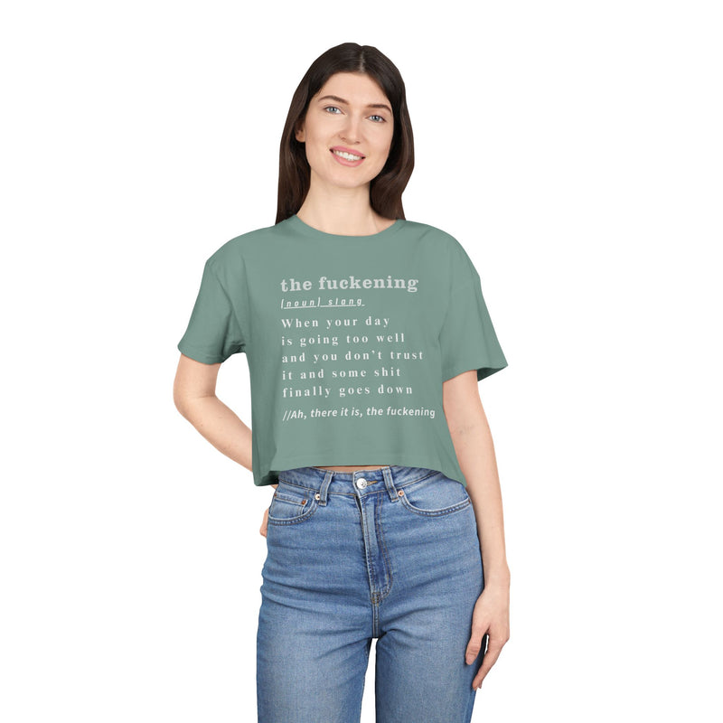"The Fuckening" Definition Crop Tee — Funny Sarcastic Women's Graphic Text T-shirt Top