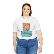 Pop Art Graphic Tee — “Why Does Drunk Me Always Have More Money Than Sober Me?” T-Shirt