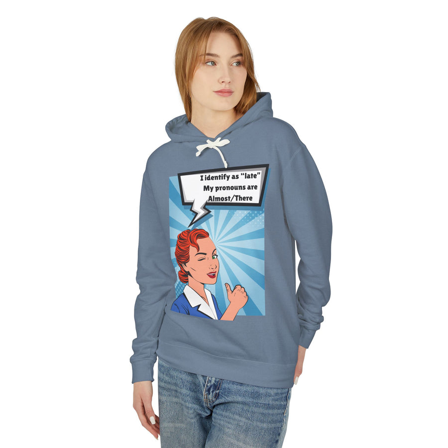 Identify as Late - Unisex Lightweight Hooded Sweatshirt