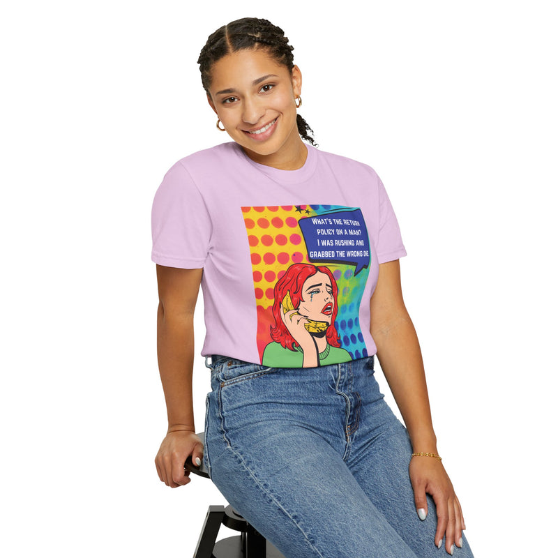 Pop Art Phone Call T-Shirt — "What's the Return Policy on a Man?" Graphic Tee