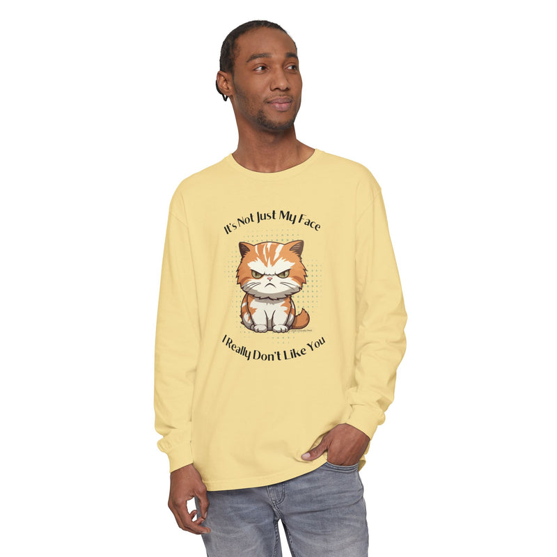 Sassy Cat Long Sleeve Tee — "It's Not Just My Face, I Really Don't Like You" Oversized T-Shirt