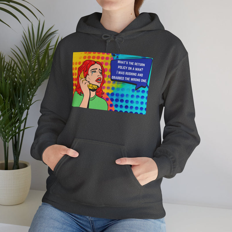 Retro Pop Art Hoodie "What's the Return Policy on a Man?..." Hooded Sweatshirt