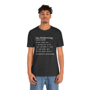 T-Shirt “the fuckening” Definition —  Graphic Tee