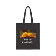 "What the Actual Duck?" Canvas Tote Bag – Exhausted Duck Illustration Reusable Grocery Bag