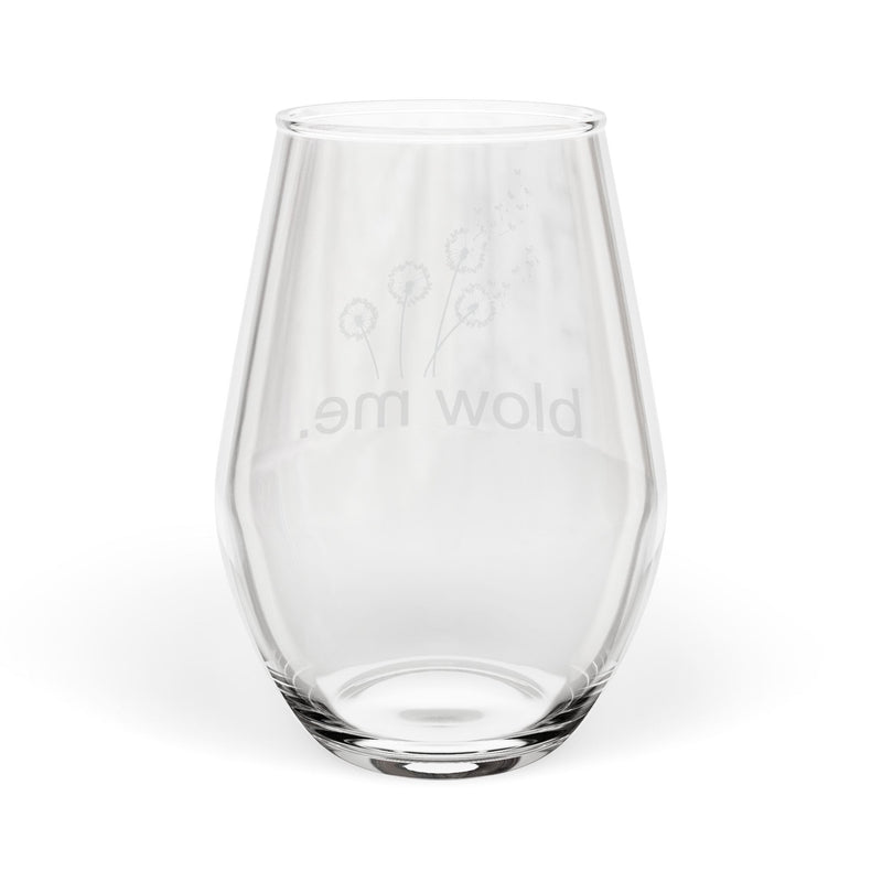 Stemless Dandelion Wine Glass – "Blow Me"