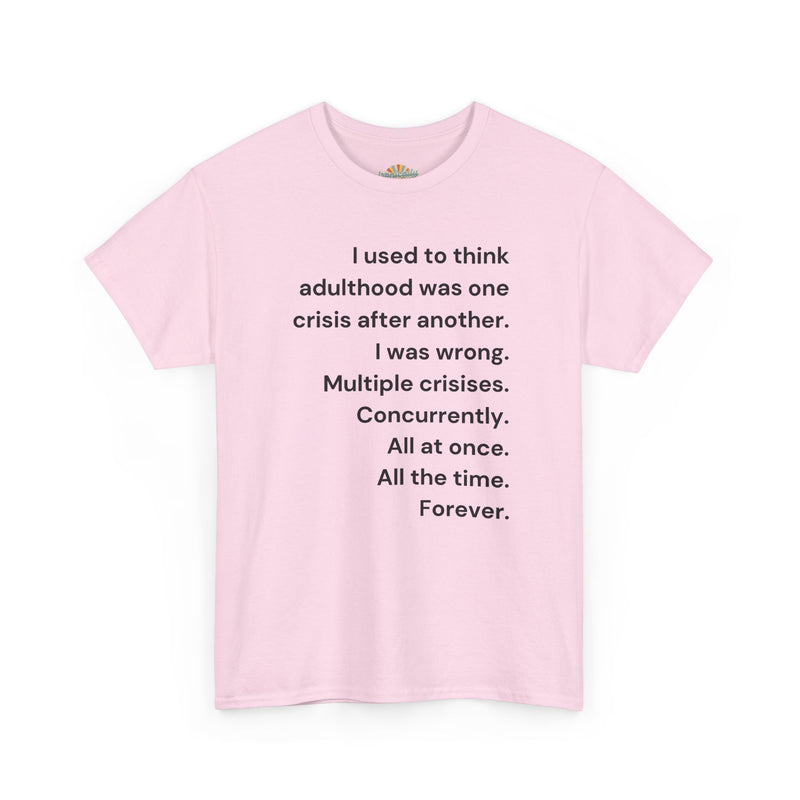 Minimalist Text Tee — 'Adulthood' Graphic T-Shirt