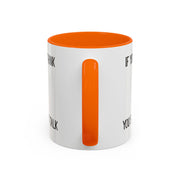 Coffee Mug — "If You Don't Think You Shouldn't Talk" Cute Rabbit Accent Mug