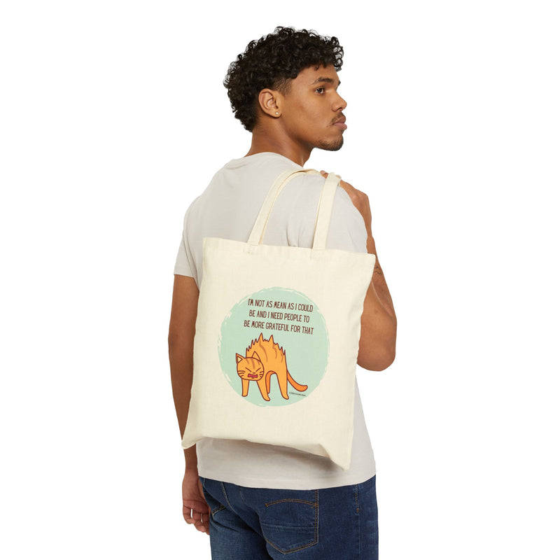 Reusable Sassy Cat Tote Bag – “I’m Not As Mean As I Could Be” Canvas Grocery & Market Bag