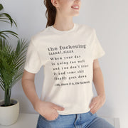 T-Shirt “the fuckening” Definition —  Graphic Tee