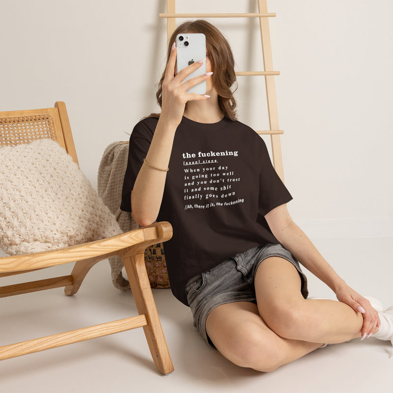 Graphic Tee — “the fuckening” Definition Minimalist Text T-Shirt
