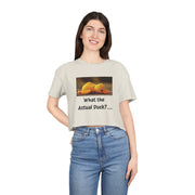 Exhausted Duckling Crop Tee — "What the Actual Duck?" Graphic T-shirt Top