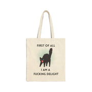Tote Bag — "First of All I Am a Fucking Delight" Sassy Black Cat Canvas Tote