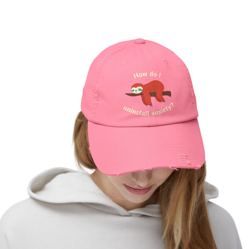 Unisex Baseball Hat - How Do I Uninstall Anxiety? Sloth Distressed Cap