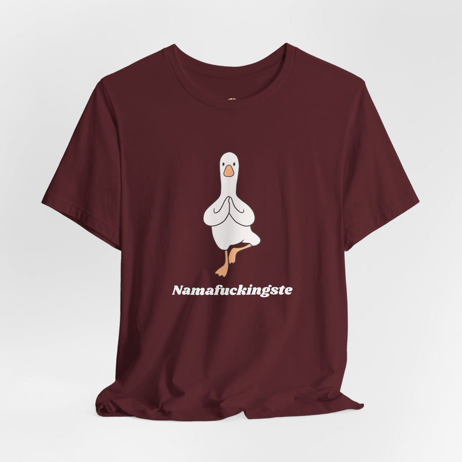 Goose Yoga Tee — "Namafuckingste" Funny Meditation T-Shirt