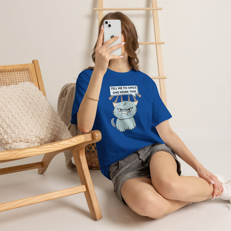 Graphic T-Shirt — Sassy Cat Tee "Tell Me To Smile One More Time"