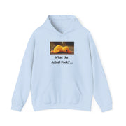 What the Actual Duck? Hoodie — Rubber Duck Hooded Sweatshirt