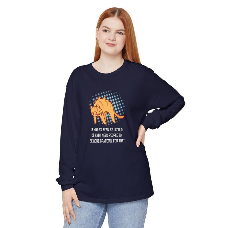 Sassy Cat Illustration Long Sleeve Tee — “I’m Not As Mean As I Could Be” Oversize T-Shirt