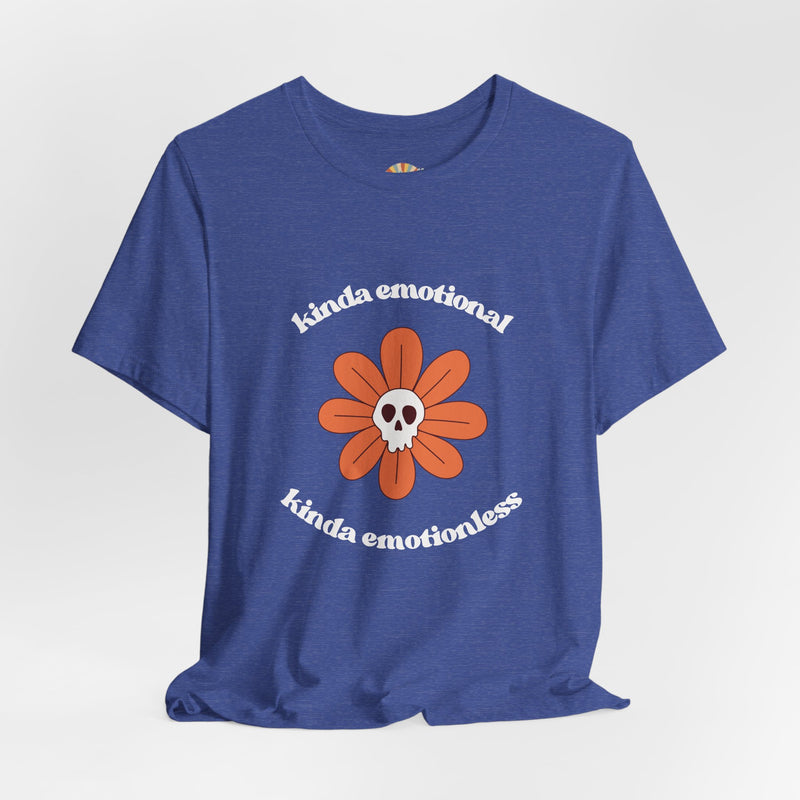 Graphic Tee - Kinda Emotionless Kinda Emotional Floral Skull Mental Health Awareness T-Shirt