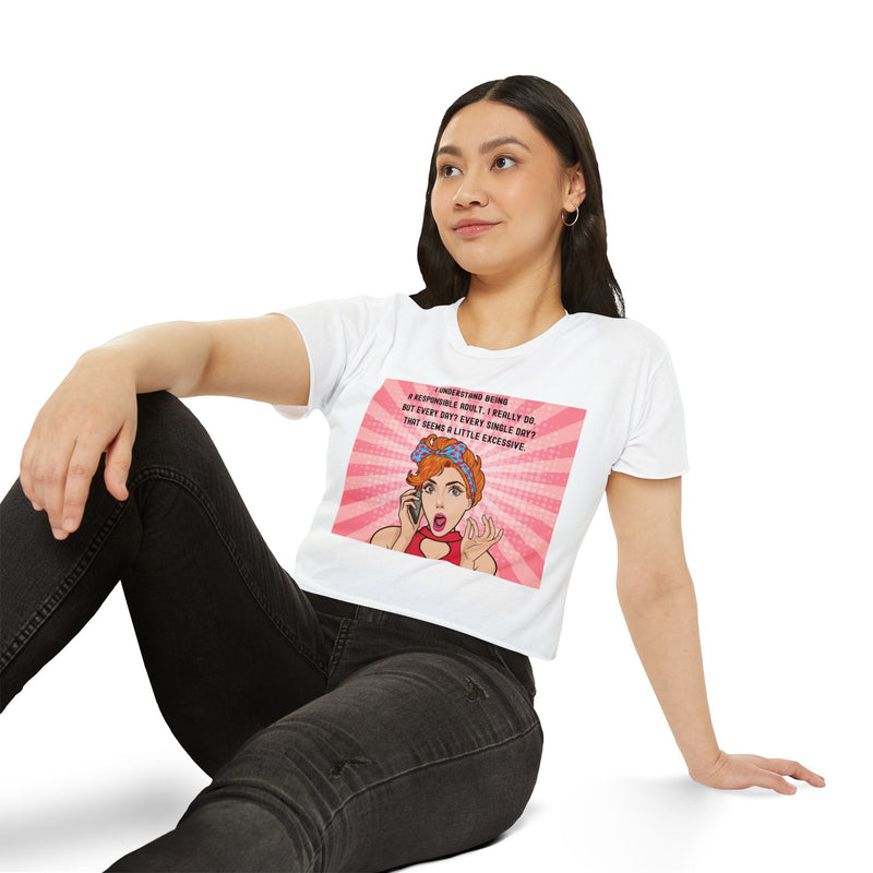 Pop Art Crop Top T-shirt — "Being Responsible Adult Every Single Day?" Graphic Tee for Women