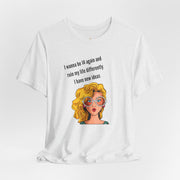 Pop Art Tee – "I Wanna Be 14 Again and Ruin My Life Differently" Retro Graphic T-Shirt