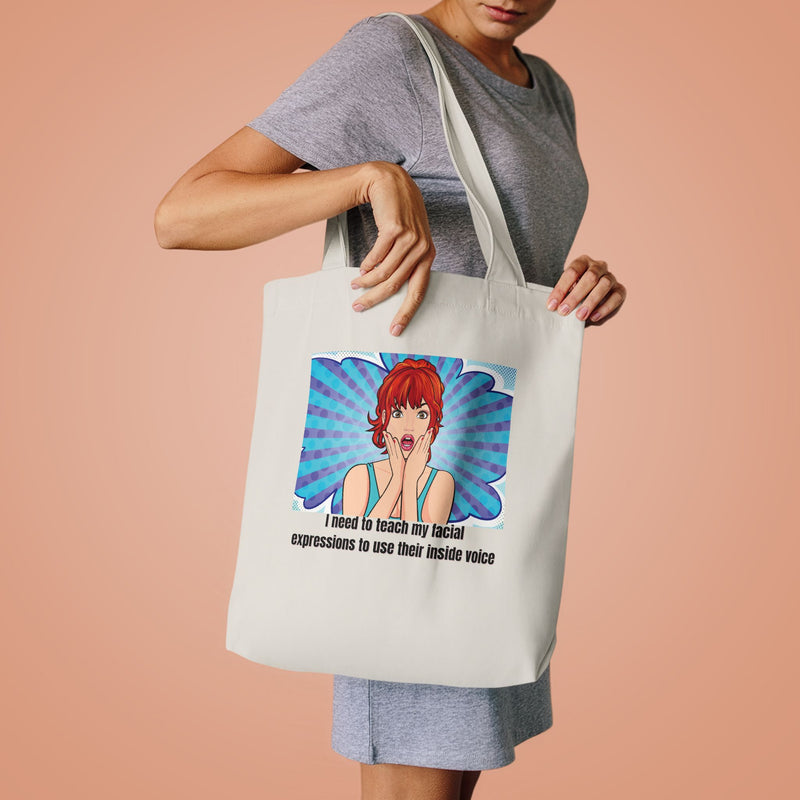 Retro Pop Art Reusable Tote Bag — "Teach My Facial Expressions to Use Their Inside Voice" Large Cotton Shopper