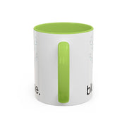 "blow me." Accent Coffee Mug (11 oz)