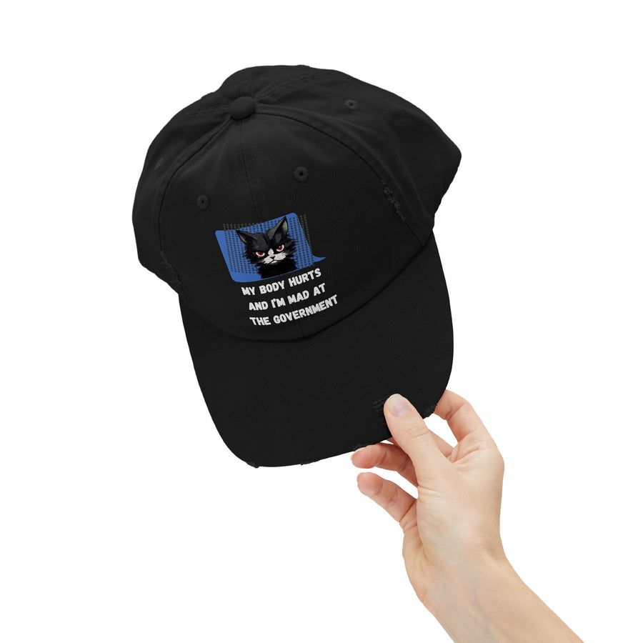 Distressed Cap — Sassy Cat “My Body Hurts and I’m Mad at the Government” Baseball Hat