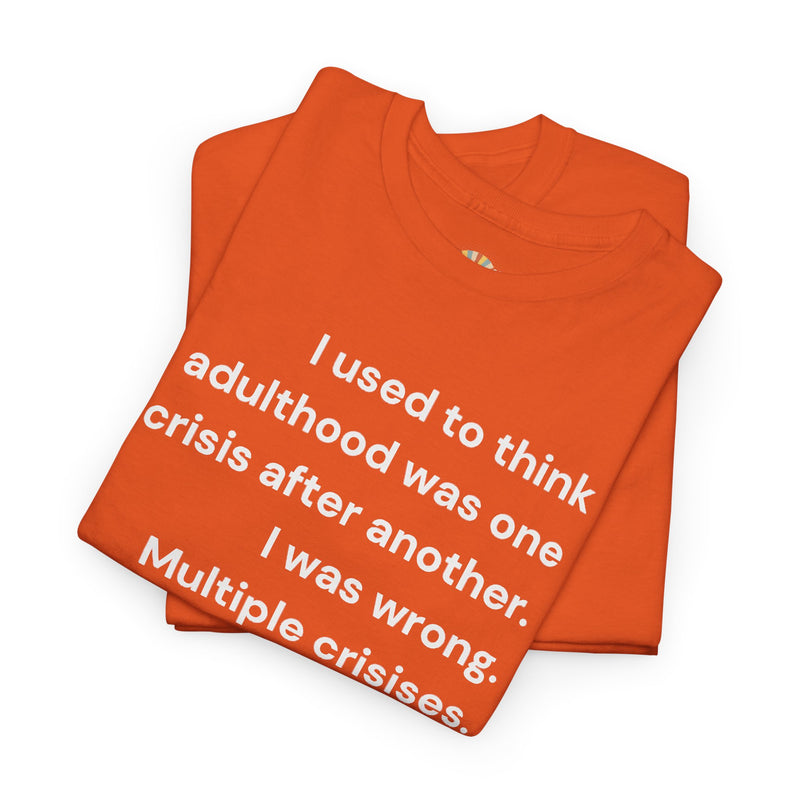 Minimalist Text Tee — 'Adulthood' Graphic T-Shirt