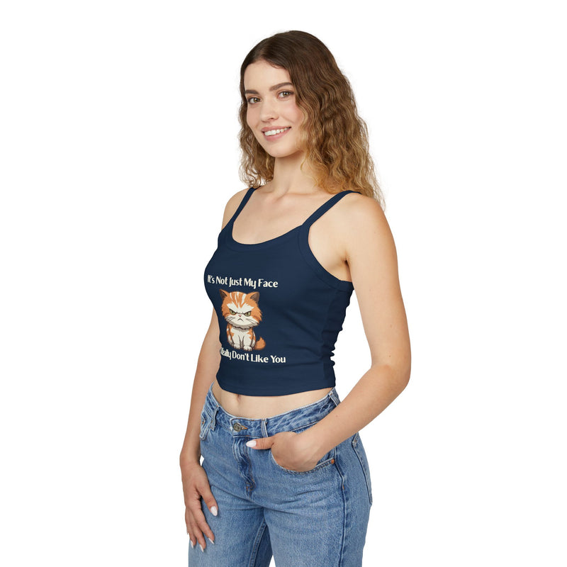 Sassy Cat Graphic Tank — "It's Not Just My Face, I Really Don't Like You" Crop Tank Top