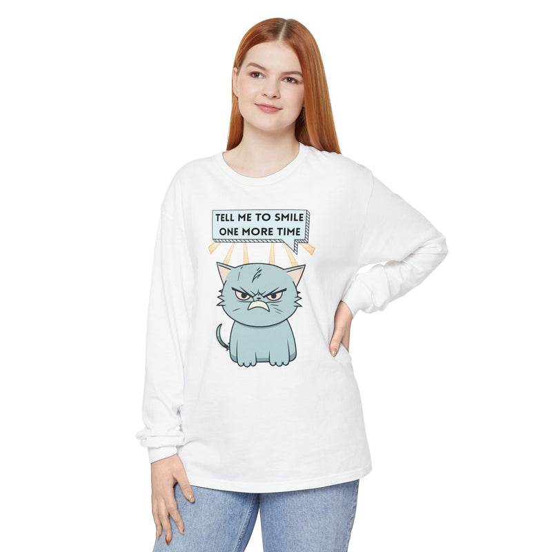 Grumpy Cat "Tell Me To Smile One More Time" Long Sleeve Tee