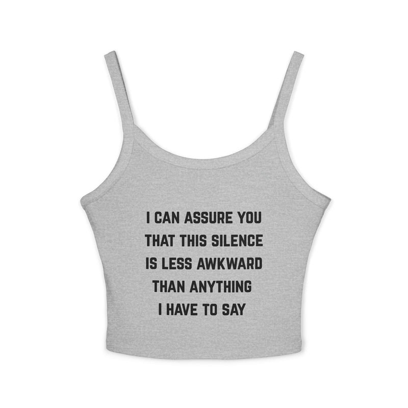 Spaghetti Tank — "Awkward Silence" Graphic Crop Top