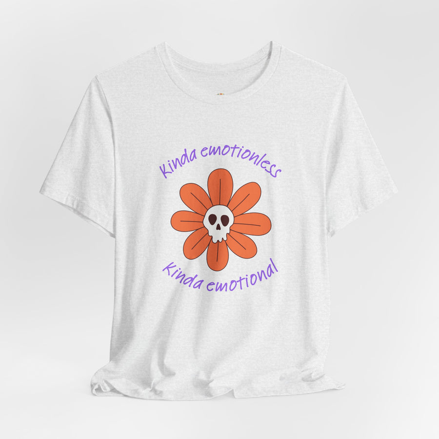 Graphic Tee - Kinda Emotionless Kinda Emotional Floral Skull Mental Health Awareness T-Shirt
