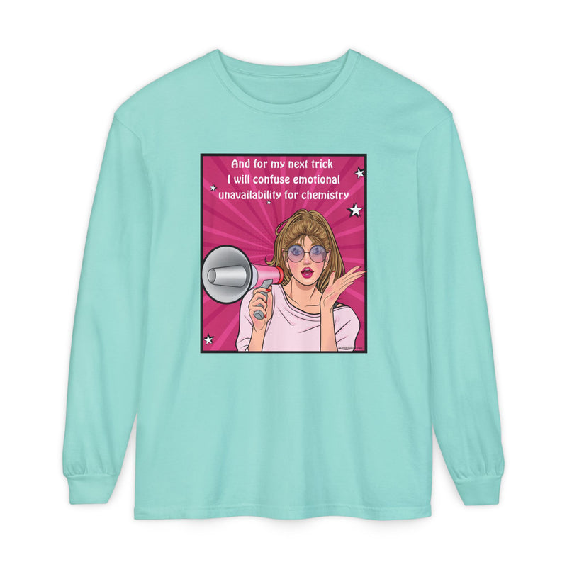 Long Sleeve T-Shirt — “I Will Confuse Emotional Unavailability for Chemistry” Pop Art Oversize Tee