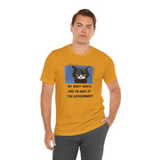 Sassy Cat Tee – “My Body Hurts and I’m Mad at the Government” Graphic T-Shirt